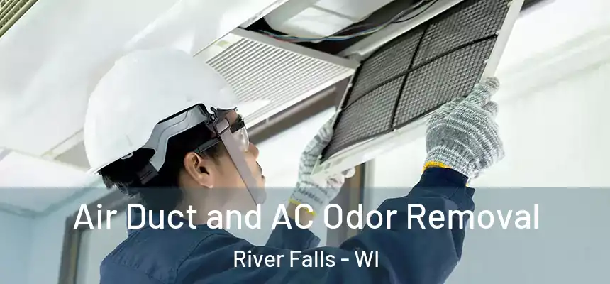  Air Duct and AC Odor Removal River Falls - WI